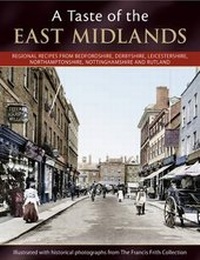 Abbildung von: A Taste of East Midlands - The Francis Frith Collection