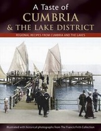 Abbildung von: A Taste of Cumbria and the Lake District - The Francis Frith Collection
