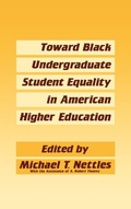 Cover: Toward Black Undergraduate Student Equality in American Higher Education - Praeger Publishers Inc