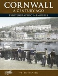 Cover: Cornwall- A Century Ago - The Francis Frith Collection