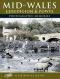 Cover: Mid-Wales - Ceredigion and Powys - The Francis Frith Collection