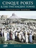 Cover: Cinque Ports and the Two Ancient Towns - The Francis Frith Collection