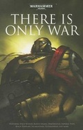 Cover: There Is Only War - Games Workshop