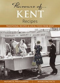 Abbildung von: Flavours of Kent - The Francis Frith Collection