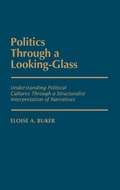 Cover: Politics Through a Looking-Glass - Praeger Publishers Inc