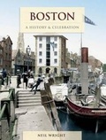 Cover: Boston - A History And Celebration - The Francis Frith Collection