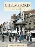 Cover: Chelmsford - A History And Celebration - The Francis Frith Collection