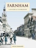 Cover: Farnham - A History And Celebration - The Francis Frith Collection