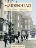 Cover: Maidenhead - A History And Celebration - The Francis Frith Collection