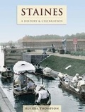 Cover: Staines - A History And Celebration - The Francis Frith Collection