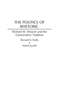 Cover: The Politics of Rhetoric - Praeger Publishers Inc