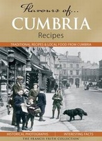 Abbildung von: Flavours of Cumbria - The Francis Frith Collection