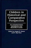 Cover: Children in Historical and Comparative Perspective - Greenwood Press
