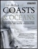 Cover: The Atlas of Coasts and Oceans - Earthscan Ltd