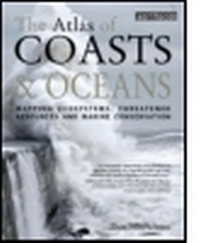 Enlarge image Cover: The Atlas of Coasts and Oceans - Earthscan Ltd