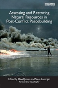 Bild: Assessing and Restoring Natural Resources In Post-Conflict Peacebuilding - Earthscan Ltd