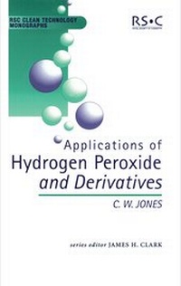 Enlarge image Cover: Applications of Hydrogen Peroxide and Derivatives - Royal Society of Chemistry