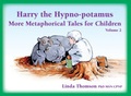 Cover: Harry the Hypno-potamus Volume 2 - Crown House Publishing