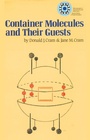 Cover: Container Molecules and Their Guests - Royal Society of Chemistry