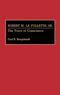Cover: Robert M. La Follette, Sr. - Greenwood Press