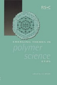 Enlarge image Cover: Emerging Themes in Polymer Science - Royal Society of Chemistry