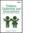 Cover: Children, Citizenship and Environment - Earthscan Ltd