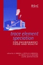Cover: Trace Element Speciation for Environment, Food and Health - Royal Society of Chemistry