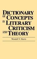 Cover: Dictionary of Concepts in Literary Criticism and Theory - Greenwood Press