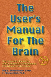 Enlarge image Cover: The User's Manual For The Brain Volume I - Crown House Publishing