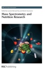 Cover: Mass Spectrometry and Nutrition Research - Royal Society of Chemistry