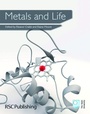 Cover: Metals and Life - Royal Society of Chemistry