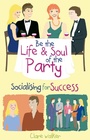 Cover: Be the Life and Soul of the Party - Crown House Publishing