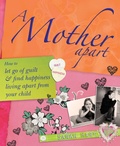 Cover: A Mother Apart - Crown House Publishing