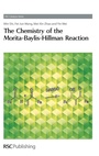 Cover: Chemistry of the Morita-Baylis-Hillman Reaction - Royal Society of Chemistry