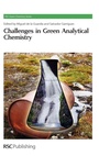 Cover: Challenges in Green Analytical Chemistry - Royal Society of Chemistry
