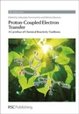 Cover: Proton-Coupled Electron Transfer - Royal Society of Chemistry