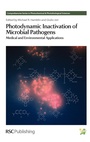 Cover: Photodynamic Inactivation of Microbial Pathogens - Royal Society of Chemistry