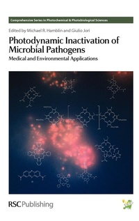 Enlarge image Cover: Photodynamic Inactivation of Microbial Pathogens - Royal Society of Chemistry