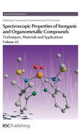 Cover: Spectroscopic Properties of Inorganic and Organometallic Compounds - Royal Society of Chemistry