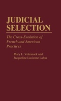 Cover: Judicial Selection - Praeger Publishers Inc