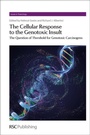 Cover: Cellular Response to the Genotoxic Insult - Royal Society of Chemistry