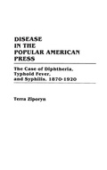 Bild: Disease in the Popular American Press - Praeger Publishers Inc