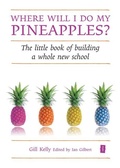 Cover: Where will I do my Pineapples? - Crown House Publishing