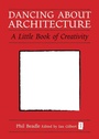 Cover: Dancing About Architecture - Crown House Publishing