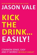 Cover: Kick the Drink...Easily! - Crown House Publishing