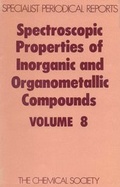 Cover: Spectroscopic Properties of Inorganic and Organometallic Compounds - Royal Society of Chemistry