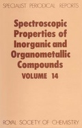 Cover: Spectroscopic Properties of Inorganic and Organometallic Compounds - Royal Society of Chemistry