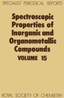 Cover: Spectroscopic Properties of Inorganic and Organometallic Compounds - Royal Society of Chemistry