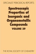 Cover: Spectroscopic Properties of Inorganic and Organometallic Compounds - Royal Society of Chemistry