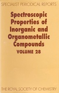 Cover: Spectroscopic Properties of Inorganic and Organometallic Compounds - Royal Society of Chemistry